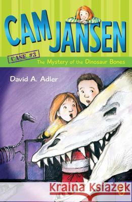 Cam Jansen and the Mystery of the Dinosaur Bones David A. Adler 9780142400128 Puffin Books - książka