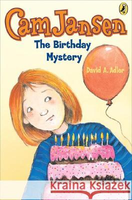 CAM Jansen: The Birthday Mystery #20 David A. Adler Susanna Natti 9780142403549 Puffin Books - książka