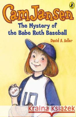 CAM Jansen: The Mystery of the Babe Ruth Baseball David A. Adler Susanna Natti 9780142400159 Puffin Books - książka