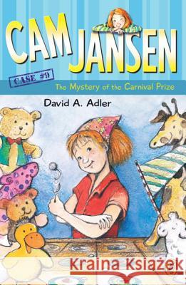 CAM Jansen: The Mystery of the Carnival Prize #9 David A. Adler 9780142400180 Puffin Books - książka