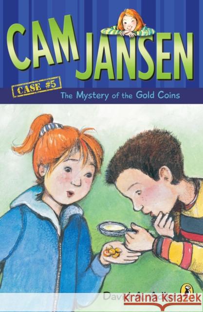 Cam Jansen: the Mystery of the Gold Coins #5 David A. Adler 9780142400142 Puffin Books - książka