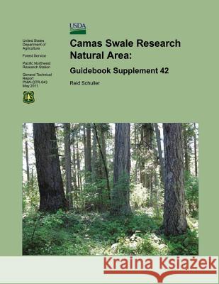 Camas Swale Research Natural Area: Guidebook Supplement 42 Schuller 9781505977783 Createspace - książka