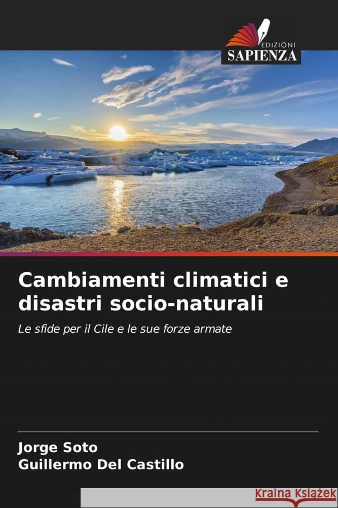Cambiamenti climatici e disastri socio-naturali Jorge Soto Guillermo de 9786206991687 Edizioni Sapienza - książka