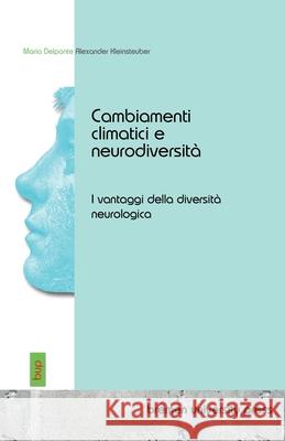 Cambiamenti climatici e neurodiversit?: La utilidad de la diversidad neurol?gica Maria Delponte Alexander Kleinsteuber 9783691734232 Bremen University Press - książka