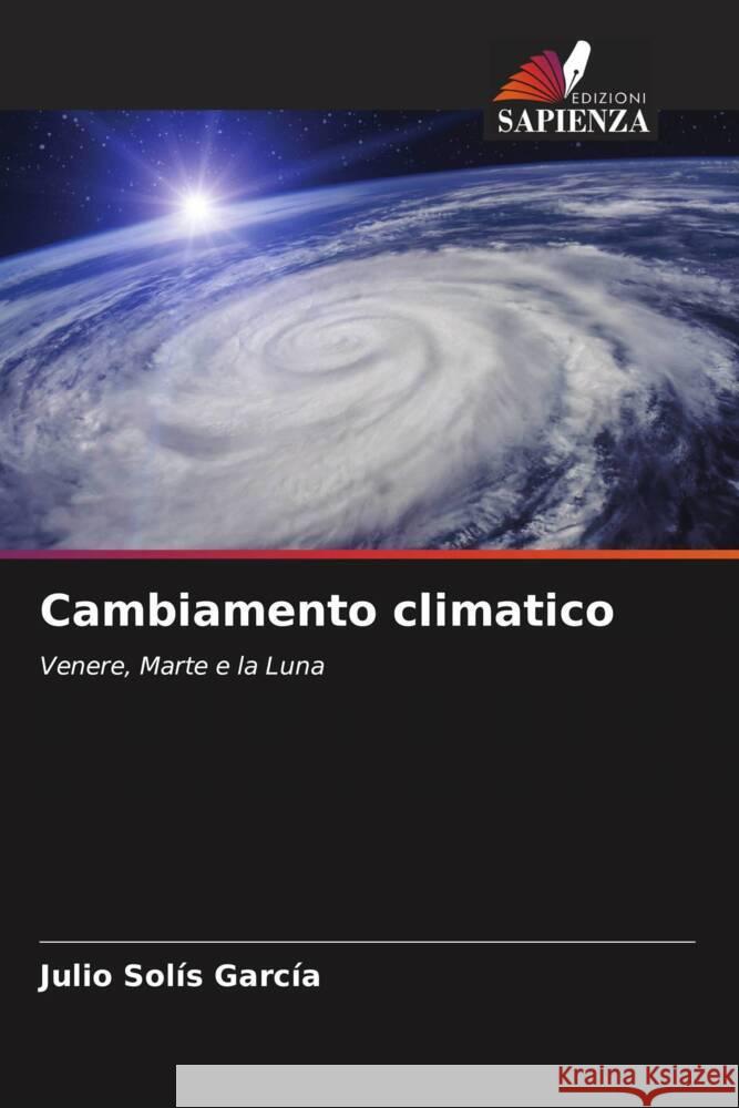 Cambiamento climatico Julio Sol? 9786206971948 Edizioni Sapienza - książka