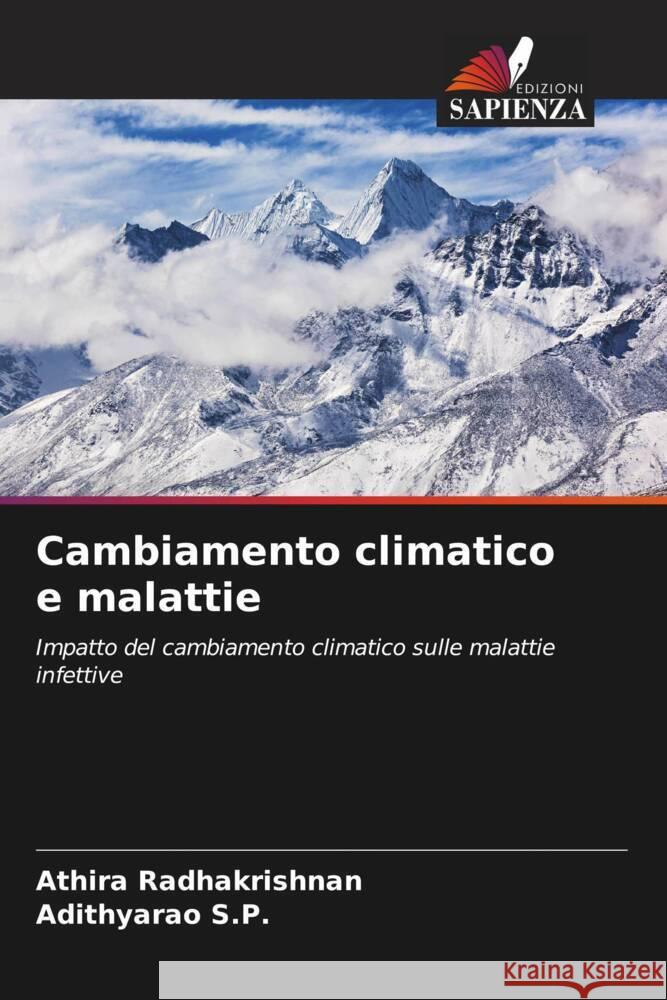 Cambiamento climatico e malattie Radhakrishnan, Athira, S.P., Adithyarao 9786204595030 Edizioni Sapienza - książka