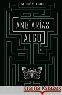 Cambiarías algo? Salomé Vilariño 9788409250615 Agenciaisbn.Es - książka