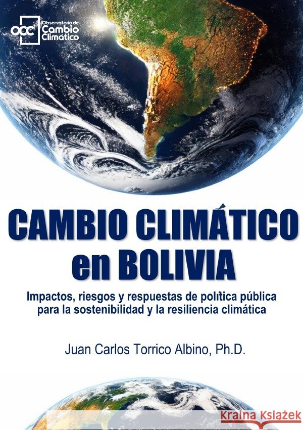 Cambio Climático en Bolivia Torrico Albino, Juan Carlos 9783565215942 epubli - książka