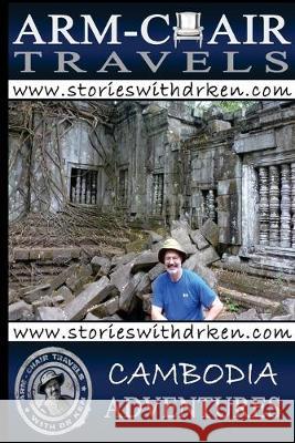 Cambodian Adventure Ken Wadland 9781500315320 Createspace Independent Publishing Platform - książka