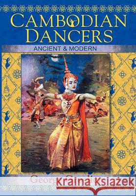 Cambodian Dancers - Ancient and Modern George Groslier, Kent Davis, Pedro Rodr Guez (Electrical Engineering) 9781934431122 DatASIA, Inc. - książka