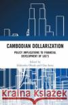 Cambodian Dollarization  9781032489162 Taylor & Francis Ltd