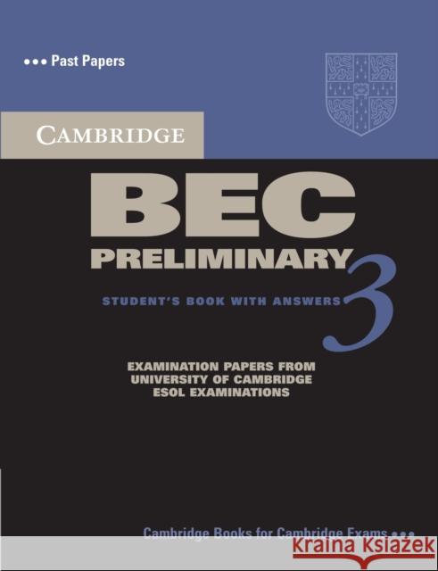 Cambridge Bec Preliminary 3 Student's Book with Answers Cambridge Esol 9780521671958 Cambridge University Press - książka