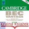 Cambridge Bec Vantage Audio CD Set (2 Cds): Practice Tests from the University of Cambridge Local Examinations Syndicate University Of Cambridge Local Examinatio 9780521753067 Cambridge University Press