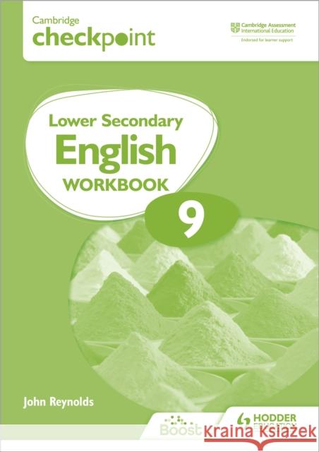 Cambridge Checkpoint Lower Secondary English Workbook 9: Second Edition John Reynolds 9781398301368 Hodder Education - książka