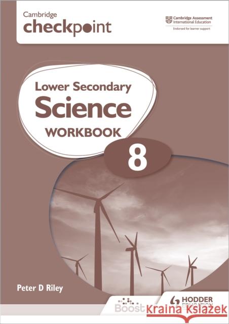 Cambridge Checkpoint Lower Secondary Science Workbook 8: Second Edition Riley, Peter 9781398301412 Hodder Education - książka