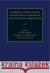 Cambridge Compendium of International Commercial and Investment Arbitration 3 Volume Hardback Set STEFAN KR LL 9781108378406 Cambridge University Press