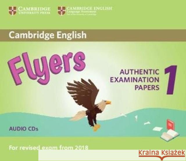 Cambridge English Flyers 1 for Revised Exam from 2018 Audio CDs (2): Authentic Examination Papers from Cambridge English Language Assessment  9781316635995 Cambridge University Press - książka