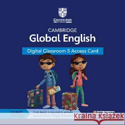Cambridge Global English Digital Classroom 5 Access Card (1 Year Site Licence): For Cambridge Primary and Lower Secondary English as a Second Language Jane Boylan Claire Medwell Alison Sharpe 9781108925747 Cambridge University Press - książka