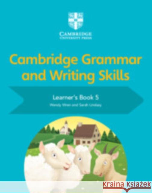 Cambridge Grammar and Writing Skills Learner's Book 5 Wendy Wren, Sarah Lindsay 9781108730648 Cambridge University Press - książka