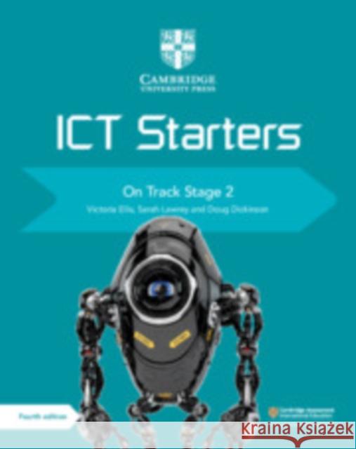 Cambridge ICT Starters On Track Stage 2 Victoria Ellis, Sarah Lawrey, Doug Dickinson 9781108463553 Cambridge University Press - książka