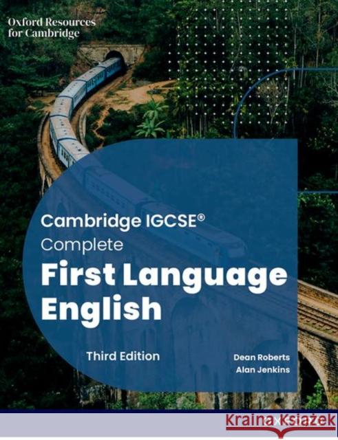 Cambridge IGCSE & O Level Complete First Language English: Student Book Third Edition: Student Book Alan Jenkins 9781382071666 Oxford University Press - książka