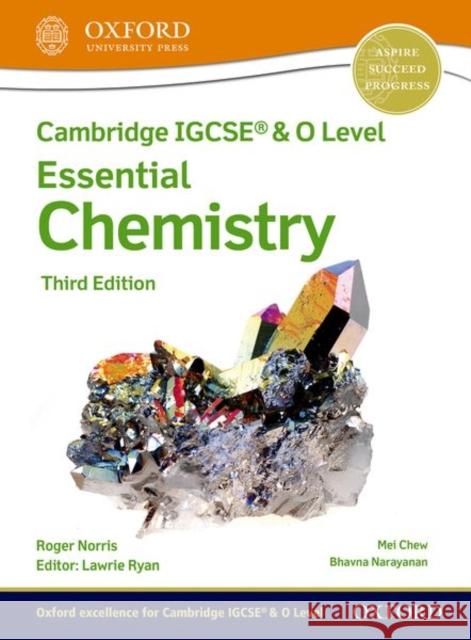 Cambridge IGCSE® & O Level Essential Chemistry: Student Book Third Edition Roger Norris 9781382006125 Oxford University Press - książka