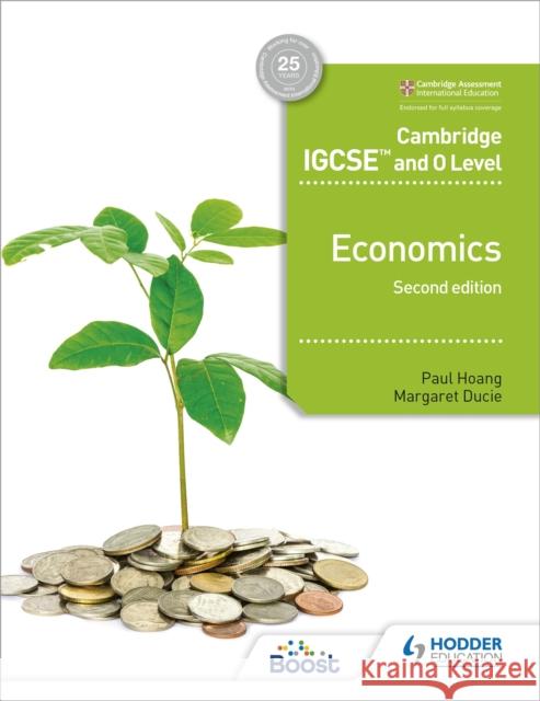 Cambridge IGCSE and O Level Economics 2nd edition Margaret Ducie 9781510421271 Hodder Education - książka