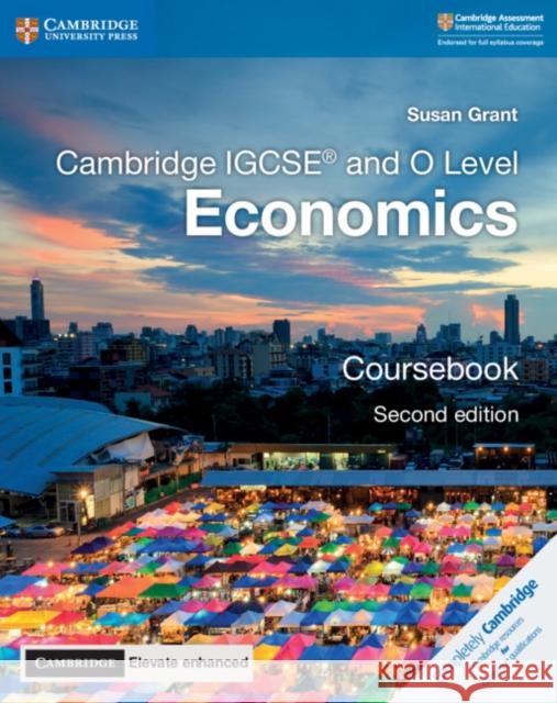 Cambridge IGCSE® and O Level Economics Coursebook with Digital Access (2 Years) Susan Grant 9781108339261 Cambridge University Press - książka