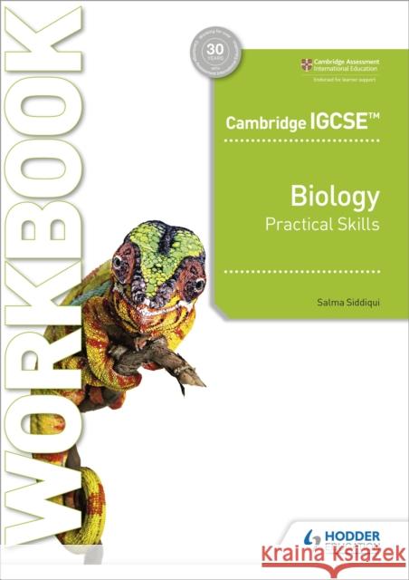 Cambridge IGCSE™ Biology Practical Skills Workbook Salma Siddiqui 9781398310469 Hodder Education - książka