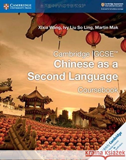 Cambridge IGCSE™ Chinese as a Second Language Coursebook Martin Mak 9781108438957 Cambridge University Press - książka