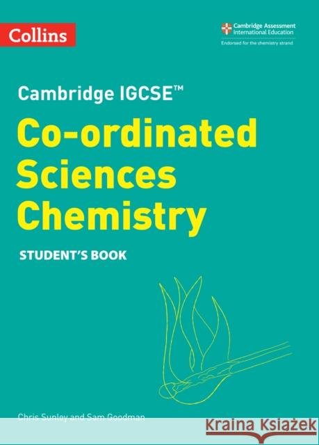 Cambridge IGCSE™ Co-ordinated Sciences Chemistry Student's Book Sam Goodman 9780008545949 HarperCollins Publishers - książka