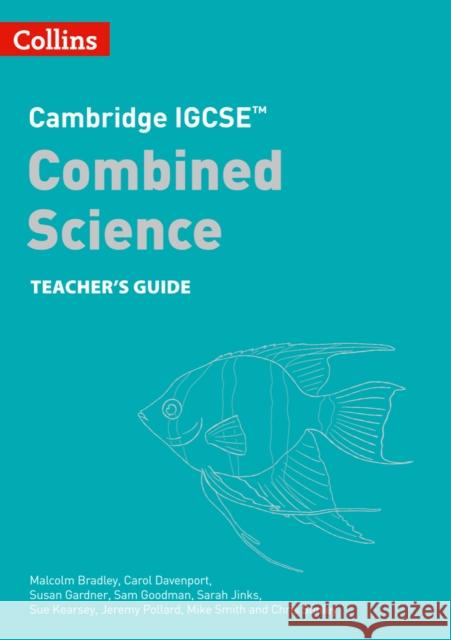 Cambridge IGCSE™ Combined Science Teacher Guide Chris Sunley 9780008545918 HarperCollins Publishers - książka