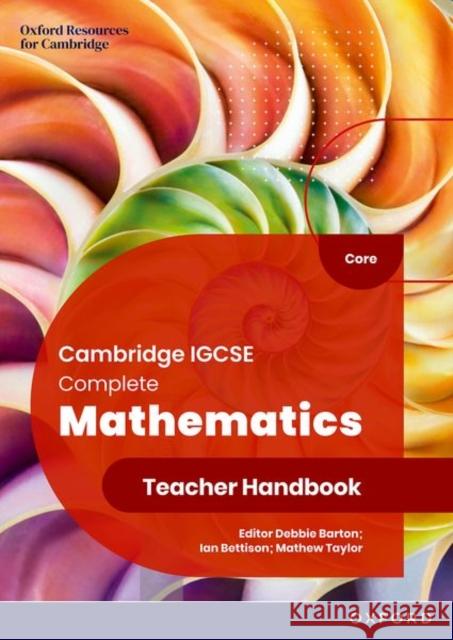 Cambridge IGCSE Complete Mathematics Core: Teacher Handbook Sixth Edition Deborah Barton 9781382042512 Oxford University Press - książka