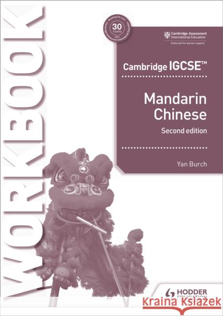 Cambridge IGCSE Mandarin Workbook Second Edition Yan Burch 9781510485402 Hodder Education - książka