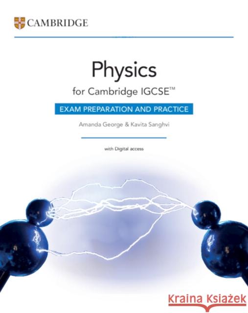Cambridge IGCSE™ Physics Exam Preparation and Practice with Digital Access (2 Years) Kavita Sanghvi 9781009386074 Cambridge University Press - książka