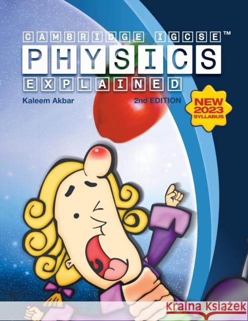 Cambridge IGCSE Physics Explained: Colour Version Kalem Akbar 9781999661168 Reid Educational Press - książka