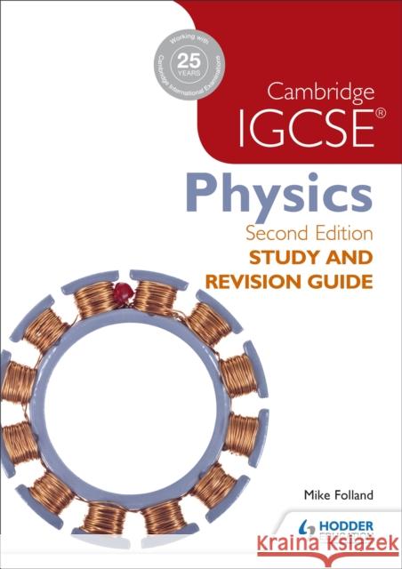 Cambridge IGCSE Physics Study and Revision Guide 2nd edition Mike Folland 9781471859687 Hodder Education - książka