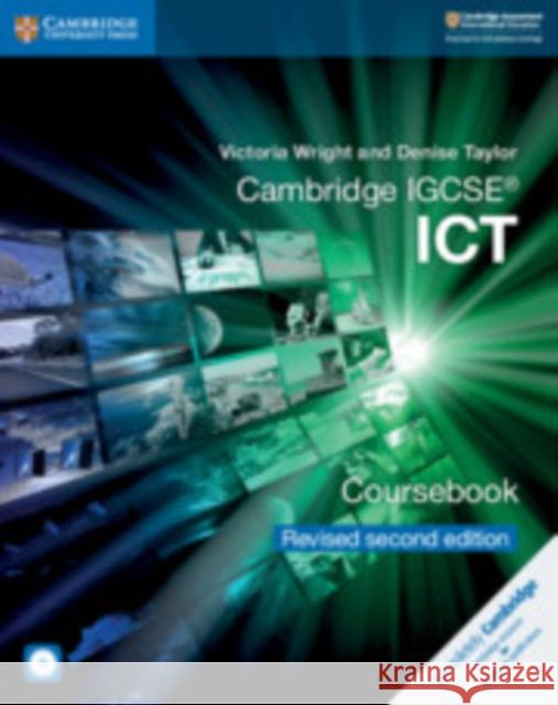 Cambridge IGCSE (R) ICT Coursebook with CD-ROM Revised Edition Denise Taylor 9781108698061 Cambridge University Press - książka