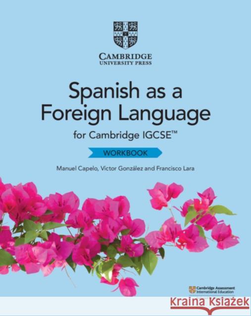 Cambridge IGCSE™ Spanish as a Foreign Language Workbook Francisco Lara 9781108728119 Cambridge University Press - książka