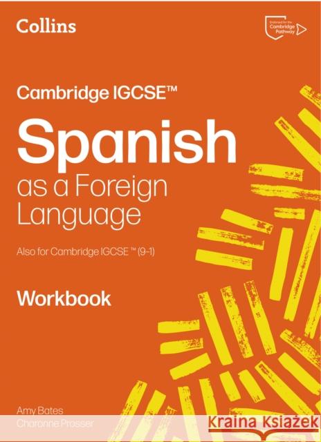 Cambridge IGCSE™ Spanish Workbook Bates, Amy 9780008789152 HarperCollins Publishers - książka