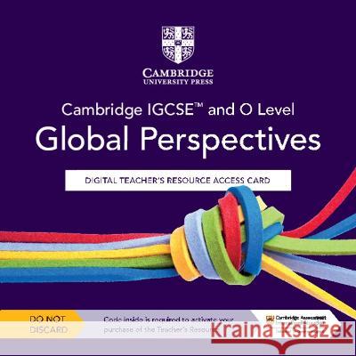 Cambridge IGCSE (TM) and O Level Global Perspectives Digital Teacher's Resource Access Card Fleur McLennan Keely Laycock  9781009301398 Cambridge University Press - książka