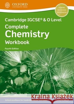 Cambridge Igcse(r) & O Level Complete Chemistry Workbook Fourth Edition Norris, Roger 9781382005920 OXFORD INTERNATIONAL SCHOOLS - książka