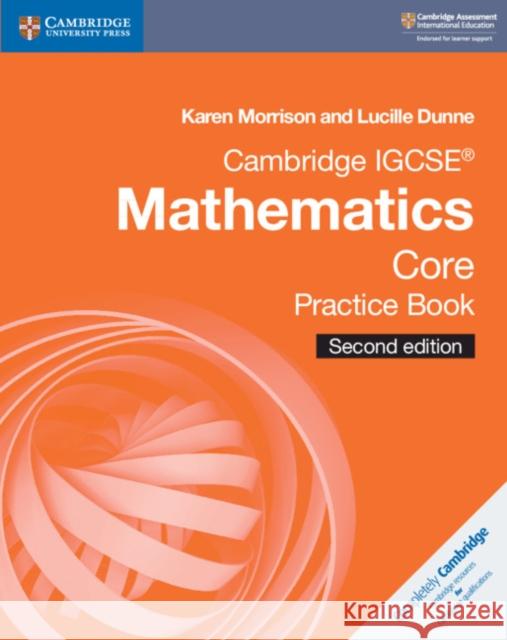 Cambridge Igcse(r) Mathematics Core Practice Book Karen Morrison Lucille Dunne 9781108437226 Cambridge University Press - książka