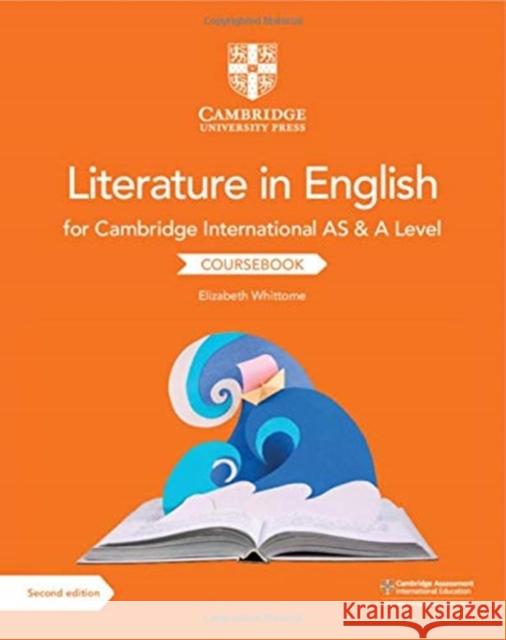 Cambridge International AS & A Level Literature in English Coursebook Elizabeth Whittome 9781108457828 Cambridge University Press - książka