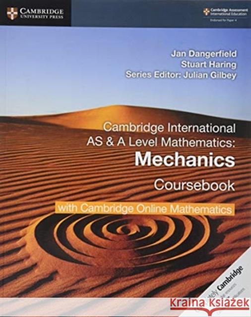 Cambridge International as & a Level Mathematics Mechanics Coursebook with Cambridge Online Mathematics (2 Years) Jan Dangerfield Stuart Haring Julian Gilbey 9781108562942 Cambridge University Press - książka