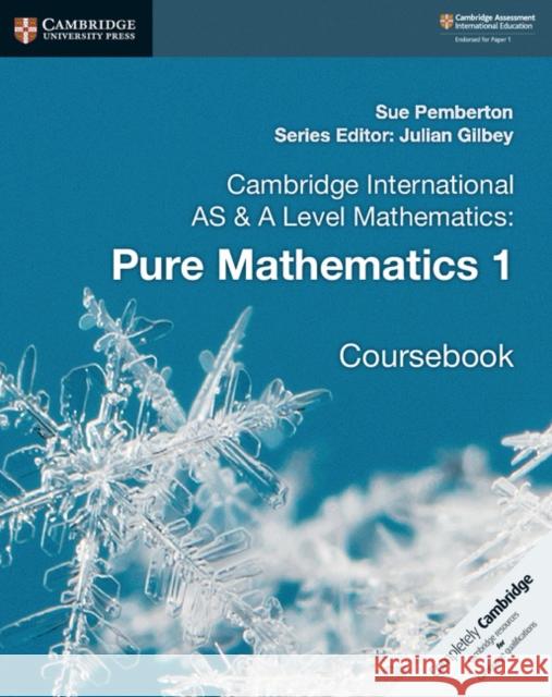 Cambridge International AS & A Level Mathematics: Pure Mathematics 1 Coursebook Sue Pemberton 9781108407144 Cambridge University Press - książka