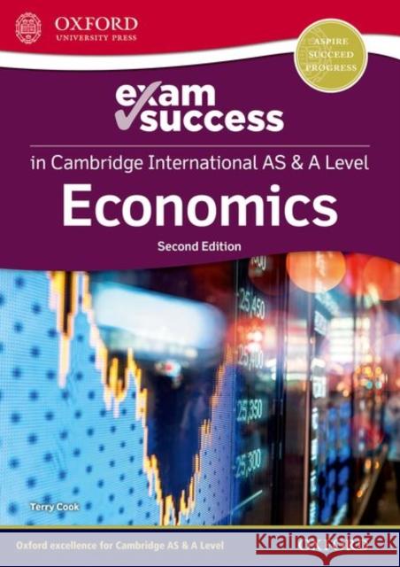 Cambridge International as and a Level Economics 2nd Edition: Exam Success Guide and Weblink Set Cook, Terry 9781382022996 Oxford University Press - książka