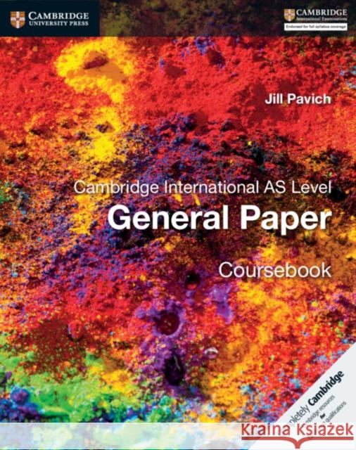 Cambridge International AS Level English General Paper Coursebook Jill Pavich 9781316500705 Cambridge University Press - książka