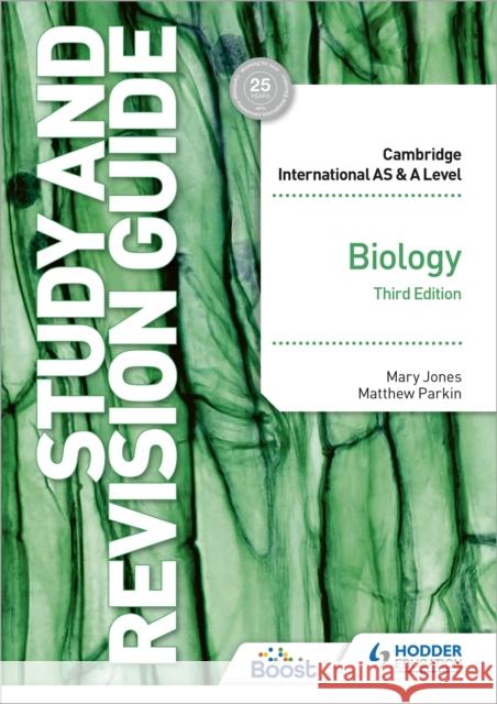 Cambridge International AS/A Level Biology Study and Revision Guide Third Edition Matthew Parkin 9781398344341 Hodder Education - książka