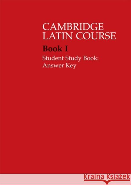 Cambridge Latin Course 1 Student Study Book Answer Key Cambridge School Classics Project 9780521685924 Cambridge University Press - książka